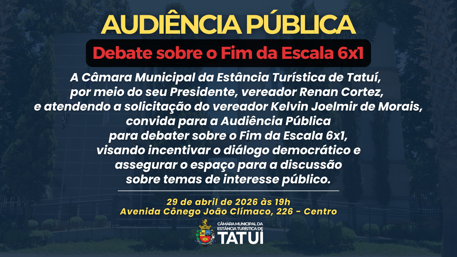 Audiência Fim da Escala 6x1