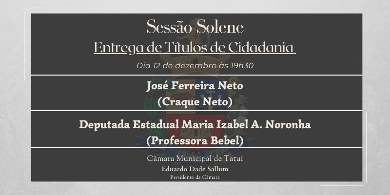 SESSÃO SOLENE - ENTREGA DE TÍTULOS